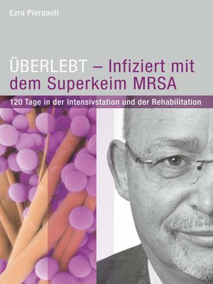 cover image of ÜBERLEBT--Infiziert mit dem Superkeim MRSA
